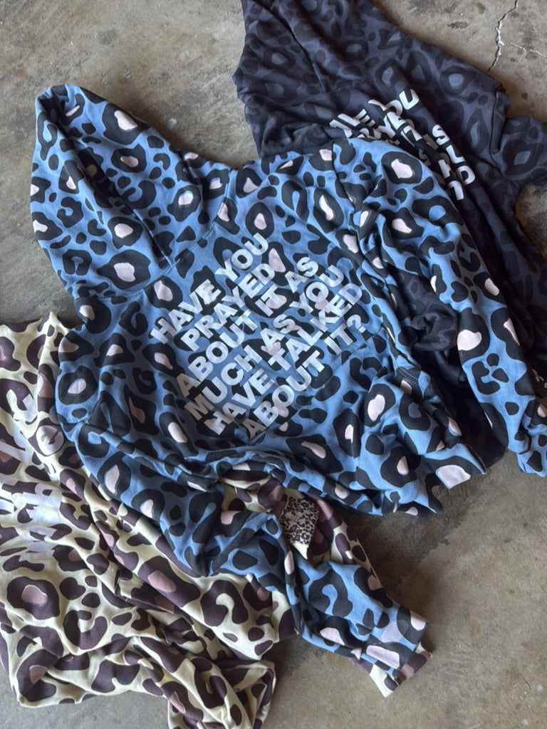 &#39;HAVE YOU PRAYED&#39; BLACK LEOPARD HOODIE